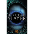 Portal Slayer: Hidden Journey - Hardcover