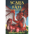 Scales of Fate: The Chosen Prince - Paperback
