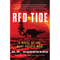 Red Tide: A Novel of the Next Pacific War - Hardcover