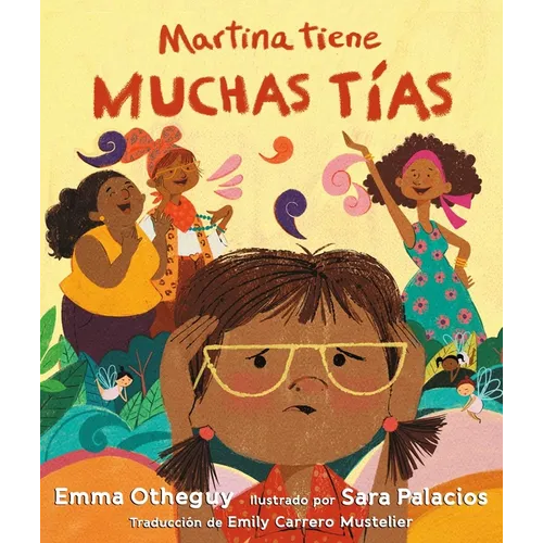 Martina Tiene Muchas Tías (Martina Has Too Many Tías) - Paperback