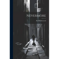 Nevermore - Paperback