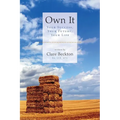 Own It: Your Success, Your Future, Your Life - Paperback