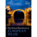 The Oxford Handbook of European Islam - Paperback