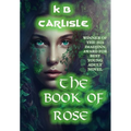 The Book of Rose - Hardcover