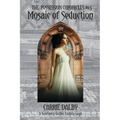 Mosaic of Seduction: The Possession Chronicles #1.5 - Paperback