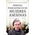 Perfiles Psiquiatricos de Mujeres Asesinas - Paperback
