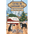 Cottage on Gooseberry Bay: A Christmas Caper - Paperback
