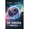The Pandora Particle - Hardcover