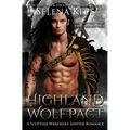 Highland Wolf Pact: A Scottish Werewolf Shifter Romance - Paperback