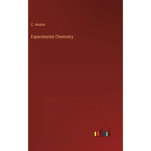 Experimental Chemistry - Hardcover