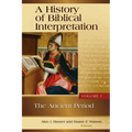 A History of Biblical Interpretation, Vol. 1: The Ancient Period - Paperback