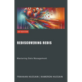 Rediscovering Redis: Mastering Data Management - Paperback