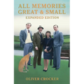 All Memories Great & Small: Expanded Edition - Paperback