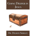 Going Deeper in Jesus - Paperback