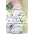 Faith & Forgiveness - Paperback