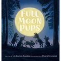 Full Moon Pups - Hardcover
