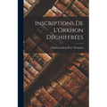 Inscriptions de L'Orkhon Déchiffrées - Paperback