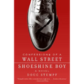 Confessions of a Wall Street Shoeshine Boy - Paperback