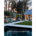 Enduring Gardens: The Tame and the Wild - Hardcover