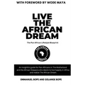 Live The African Dream - Paperback