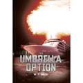 The Umbrella Option - Hardcover