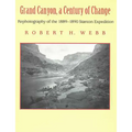 Grand Canyon, a Century of Change: Rephotography of the 1889-1890 Stanton Expedition - Paperback