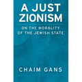 A Just Zionism: On the Morality of the Jewish State - Paperback