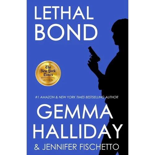 Lethal Bond: Jamie Bond Mysteries #3 - Paperback