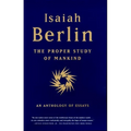 The Proper Study of Mankind: An Anthology of Essays - Paperback
