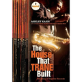 The House That Trane Built: The Story of Impulse Records - Paperback