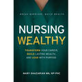 Nursing Wealthy - Paperback