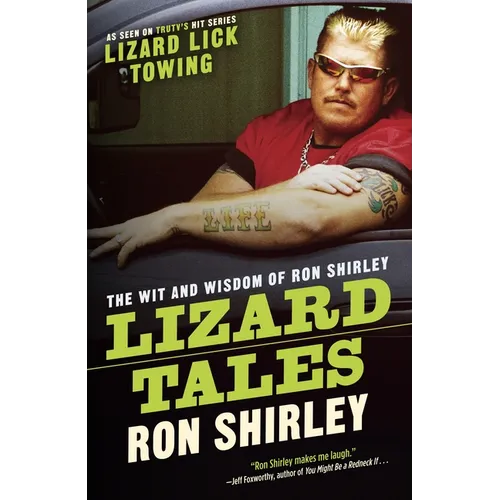 Lizard Tales: The Wit and Wisdom of Ron Shirley - Paperback
