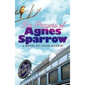 The Prayers of Agnes Sparrow: A Novel of Bright's Pond - Paperback