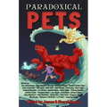 Paradoxical Pets - Paperback