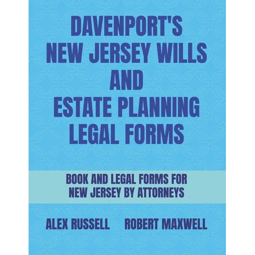 Davenport's New Jersey Wills And Estate Planning Legal Forms - Paperback