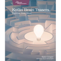 Kotlin Brain Teasers: Exercise Your Mind - Paperback