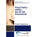 Fiscal Policy within the IS-LM Framework - Paperback