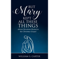 But Mary Kept All These Things - Hardcover