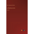 La filósofa por amor: Tomo 2 - Hardcover