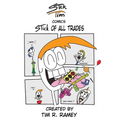 STick Tim Comics: STick of All Trades - Hardcover
