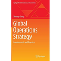 Global Operations Strategy: Fundamentals and Practice - Hardcover