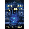 Forty Proof and Dead: Paranormal Women's Fiction (Rise of the Blood Witch) - Paperback