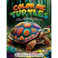 Color Me Turtles: Coloring Book - Paperback