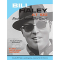 Bill Haley at 100: Rockin' Around the World- The Authorized Biography - Hardcover