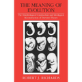 The Meaning of Evolution: The Morphological Construction and Ideological Reconstruction of Darwin's Theory - Paperback