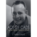 Ace of Cads: The Monroe Owsley Story - Paperback