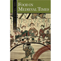 Food in Medieval Times - Hardcover