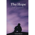 The Hope I've Learned - Paperback