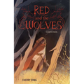 Red and the Wolves: A Graphic Novel - Paperback