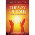 The Way of Jesus: To Repair and Renew the World - Paperback